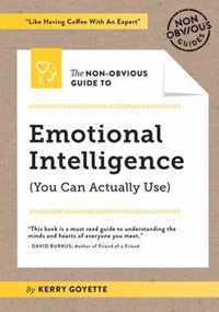 The Non-Obvious Guide to Emotional Intelligence (You Can Actually Use)