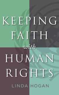 Keeping Faith With Human Rights