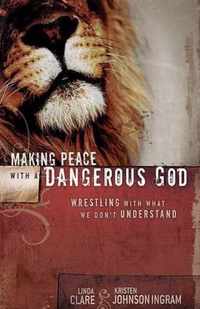 Making Peace with a Dangerous God
