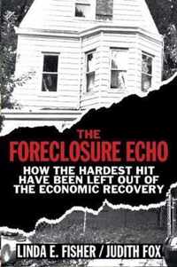 The Foreclosure Echo