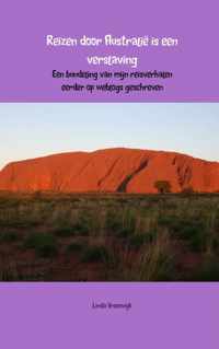 Reizen door Australie is een verslaving - Linda Vreeswijk - Paperback (9789402115451)
