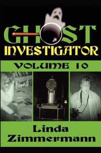 Ghost Investigator Volume 10