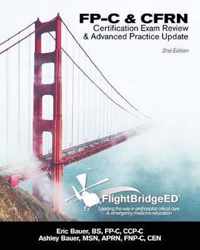 Flightbridgeed, LLC - FP-C/Cfrn Certification Review & Advanced Practice Update