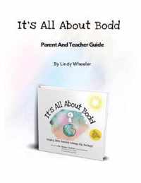 It's All About Bodd Parent Guide