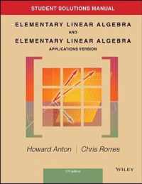 Student Solutions Manual to accompany Elementary Linear Algebra, Applications version, 11e