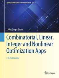 Combinatorial, Linear, Integer and Nonlinear Optimization Apps