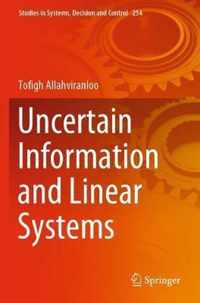 Uncertain Information and Linear Systems