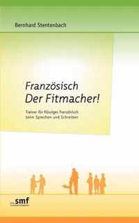 Franzoesisch Der Fitmacher!