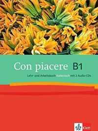 Con piacere. Lehr- und Arbeitsbuch mit 2 Audio-CDs B1