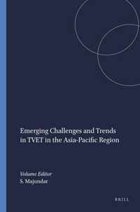 Emerging Challenges and Trends in TVET in the Asia-Pacific Region