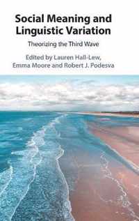 Social Meaning and Linguistic Variation