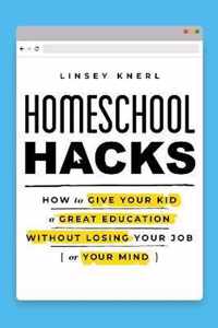 Homeschool Hacks