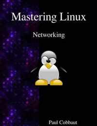Mastering Linux - Networking