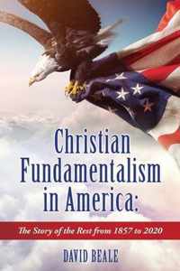 Christian Fundamentalism in America