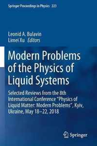 Modern Problems of the Physics of Liquid Systems: Selected Reviews from the 8th International Conference  Physics of Liquid Matter