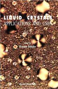 Liquid Crystal - Applications And Uses (Volume 3)