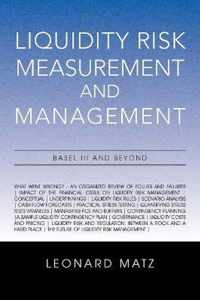 Liquidity Risk Measurement and Management