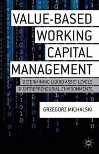 Value Based Working Capital Management