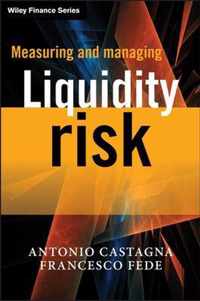 Measuring and Managing Liquidity Risk