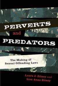 Perverts and Predators