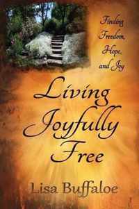 Living Joyfully Free