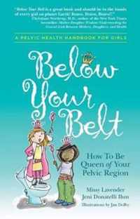 Below Your Belt