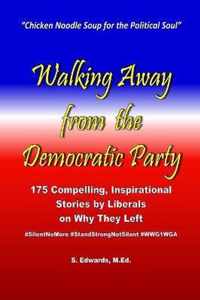 Walking Away from the Democratic Party