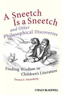 Sneetch Is A Sneetch And Other Philosophical Discoveries