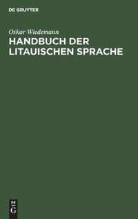 Handbuch Der Litauischen Sprache