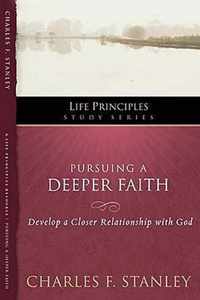19 Pursuing a Deeper Faith Life Principles Study Series