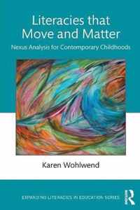 Literacies that Move and Matter