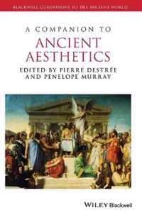Companion To Ancient Aesthetics