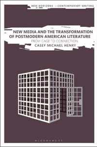 New Media and the Transformation of Postmodern American Literature
