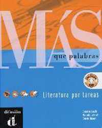 Más que palabras - Literatura pro tareas.Mit CD