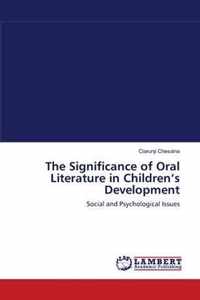 The Significance of Oral Literature in Children's Development