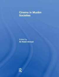 Cinema in Muslim Societies