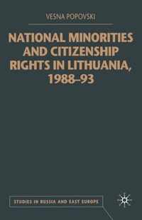 National Minorities and Citizenship Rights in Lithuania, 1988-93