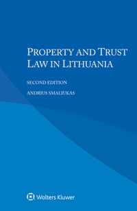 Property and Trust Law in Lithuania