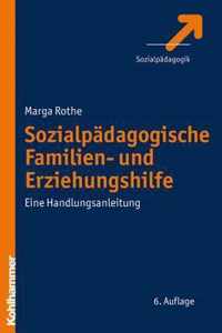 Sozialpadagogische Familien- Und Erziehungshilfe