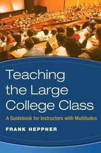 Teaching the Large College Class