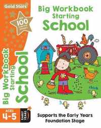 Gold Stars Big Workbook Starting School Ages 4-5 Early Years