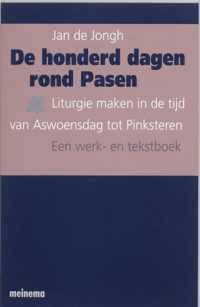 Honderd Dagen Rond Pasen