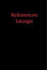 Reformierte Liturgie