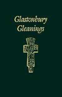 Glastonbury Gleanings