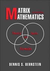 Matrix Mathematics  Theory, Facts, and Formulas  Second Edition