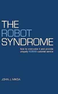 The Robot Syndrome