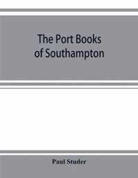 The port books of Southampton
