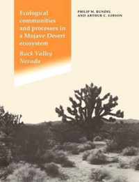 Ecological Communities and Processes in a Mojave Desert Ecosystem