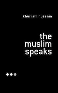 The Muslim Speaks