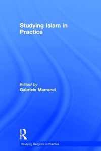 Studying Islam in Practice